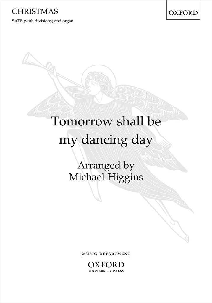 Tomorrow shall be my dancing day